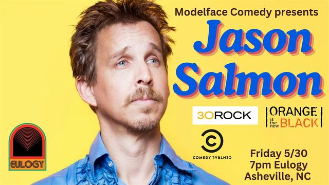 Modelface Comedy presents Jason Salmon at Eulogy | Eulogy