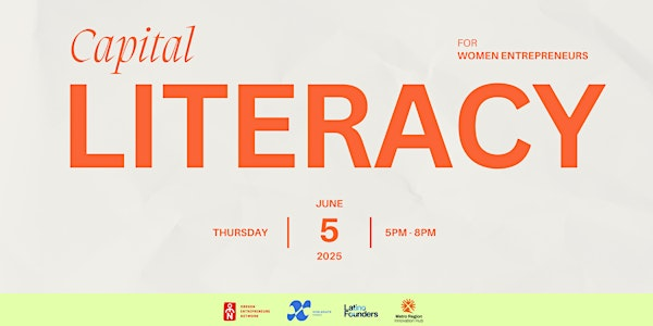 Capital Literacy for Women Entrepreneurs | Latino Founders