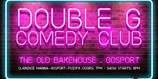 Double G Comedy Club - Gosport | Bakers Bar & Kitchen