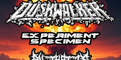 Duskwalker, Experiment Specimen, All That Is Unholy | The Union