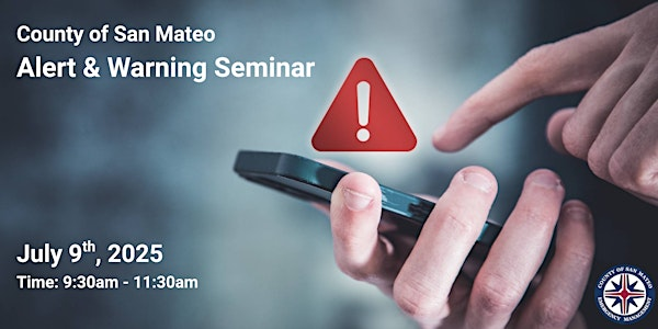 County of San Mateo Alert & Warning Seminar | County of San Mateo Emergency Management