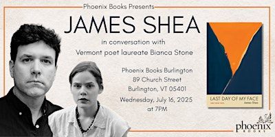 Last Day of My Face: James Shea in Conversation with Bianca Stone | 89 Church St