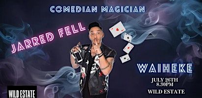 JARRED FELL RETURNS TO WILD ESTATE....... | Wild on Waiheke