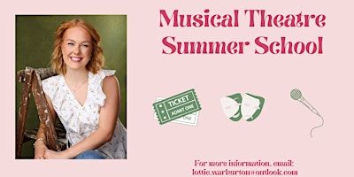 Lottie Warburton Musical Theatre Summer School | Timperley Village Club