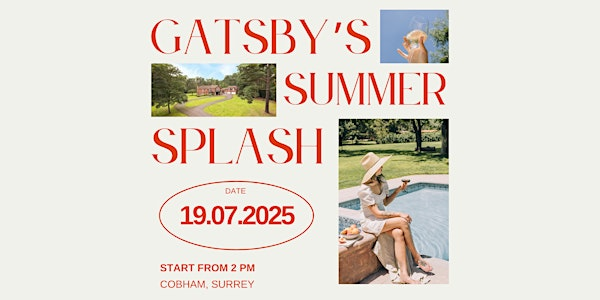 Gatsby's Summer Splash | Rodona Road