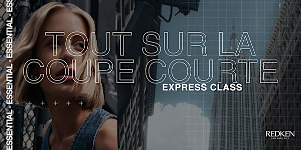 REDKEN CANADA  - Redken Express 1/2 jr TOUT SUR LA COUPE COURTE /PM | Concept JP Laval