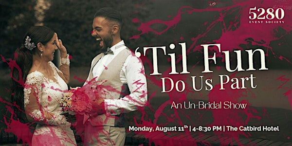 'Til Fun Do Us Part - An UNbridal Show Experience | Catbird Hotel