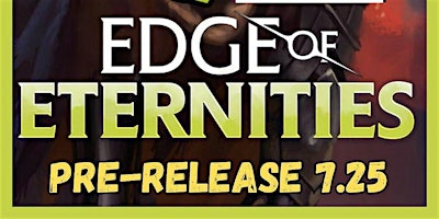 Edge of Eternities Pre-Release (Free Collector Box!) | da Basement @ Collectors