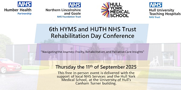 6th HYMS and HUTH NHS Trust Rehabilitation Day Conference | Canham Turner