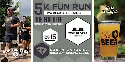 5k Beer Run + Two Blokes Brewing | 2025 SC Brewery Running Series | Two Blokes Brewing