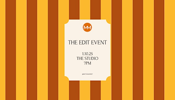 THE EDIT EVENING | Woodbridge Road