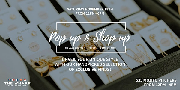 Pop Up & Shop Up at The Wharf FTL! | The Wharf Fort Lauderdale