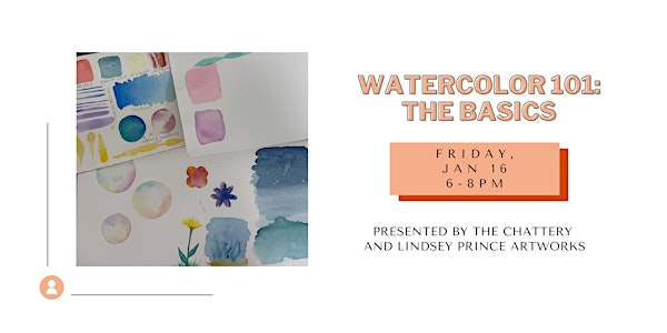 Watercolor 101: The Basics | The Chattery
