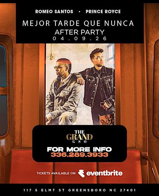 ROMEO SANTOS X PRINCE ROYCE CONCERT AFTER PARTY -THE GRAND GSO | | THE GRAND GSO