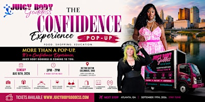 The Confidence Pop Up Experience with Juicy Body Goddess | Hilton Columbus at Easton