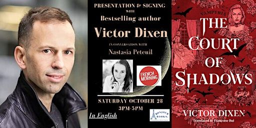 Bestselling author Victor Dixen presents The Court of Shadows | Bonjour Books DC