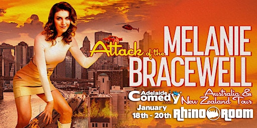 Attack of the Melanie Bracewell | Rhino Room