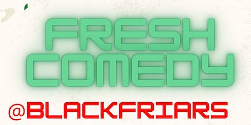 Fresh Comedy @ Blackfriars - Krystal Evans | Blackfriars of Bell Street