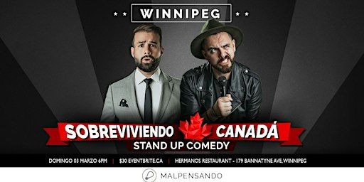 Sobreviviendo Canada - Comedia en Español - Winnipeg | Hermanos Restaurant & Wine Bar