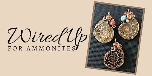 Wired Up for Ammonites Workshop | Atlantic Beach Arts Market