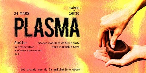 Atelier Modelage de Terre Cuite | Plasma