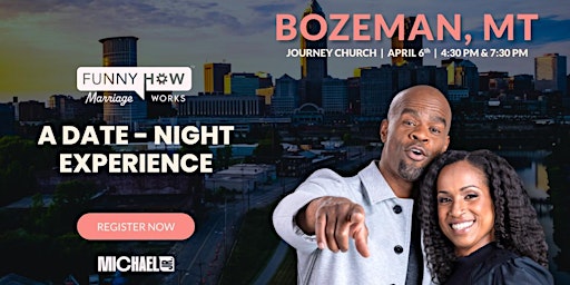Michael Jr.'s Funny How Marriage Works Tour @ Bozeman, MT | Journey Church