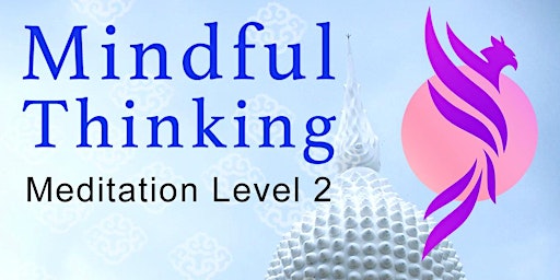 Mindful Thinking - Buddhist Meditation | Phoenix Yoga Studios