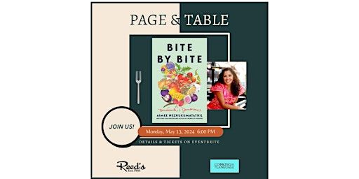 Page & Table - BITE BY BITE with Aimee Nezhukumatathil | Reed's GumTree Bookstore