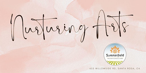 Nurturing Arts for Adults with Mary Bowen M. Ed | Summerfield Waldorf School & Farm
