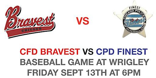 CFD Bravest vs CPD Finest | Wrigley Field