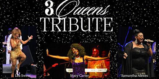 3 Queens Tribute ( Aretha Franklin, Diana Ross, Tina Turner) | Sunnyvale Theater