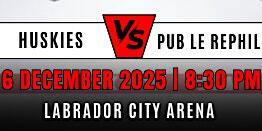 Labrador Huskies vs. Fermont Pub Le Rephil | Labrador City