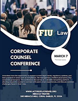 Florida Corporate Counsel CLE, Summit, & Conference | Miracle Theatre