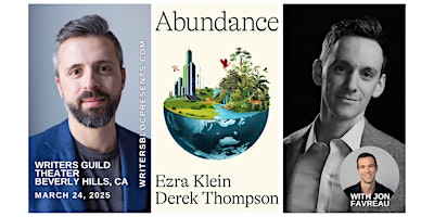 Writers Bloc Presents Ezra Klein, Derek Thompson and Jon Favreau | Writers Guild Theater