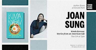 Joan Sung presents 'Kinda Korean: Stories from an American Life' | Third Place Books Seward Park