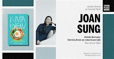 Joan Sung presents 'Kinda Korean: Stories from an American Life' | Third Place Books Seward Park