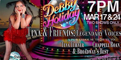 Debby Holiday - Tina & Friends | The Palm Cabaret and Bar
