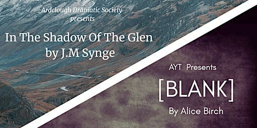 In the Shadow of The Glen by JM Synge and [BLANK] by Alice Birch | Straffan Community Hall