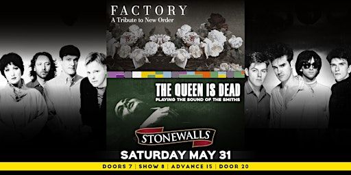The Queen Is Dead & Factory (Tributes to The Smiths & New Order) | Stonewalls Restobar