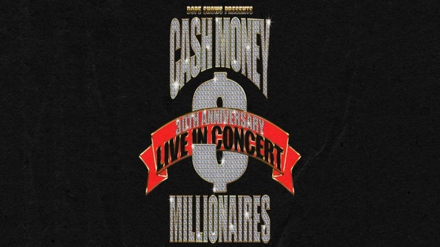 Dope Shows Presents Cash Money Millionaires 30th Anniversary 2025 (Austin) | Moody Center ATX