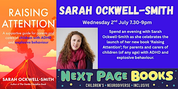 Launch event: Sarah Ockwell-Smith with her new book 'Raising Attention' | Next Page Books