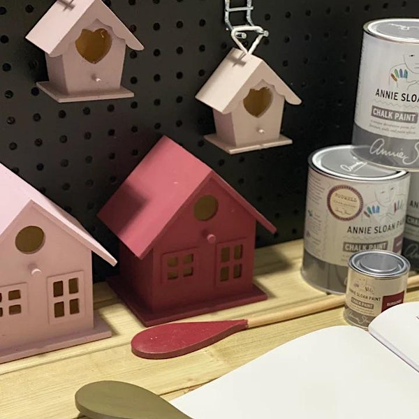 Taster Workshop - Annie Sloan Chalk Paint Bird House | CO10 9HX