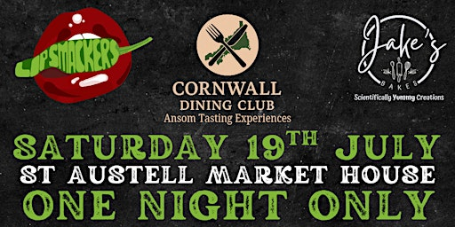 Cornwall Dining Club - Lipsmackers Takeover | Market House