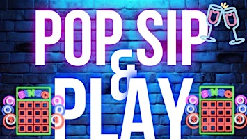 POP, SIP & PLAY:A LIT BINGO EXPERIENCE | Traditionz Wings & Grill
