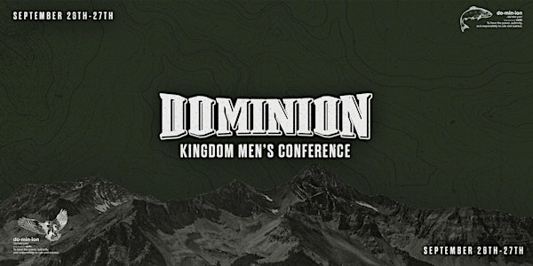 Dominion: Kingdom Men's Conference | 1235 Spur Dr