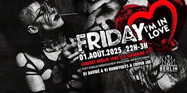 FRIDAY I'm In LOVE -  August 1st | CABARET BERLIN