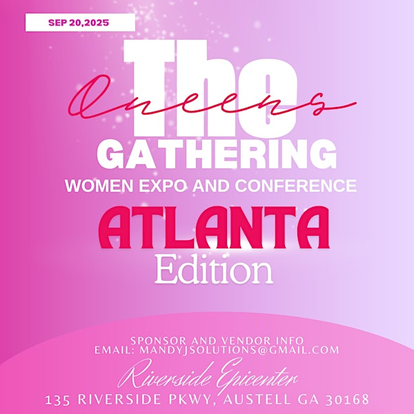 The Queens Gathering “WOMEN Expo and Conference” | Riverside EpiCenter