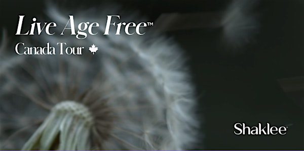 Live Age Free - Shaklee Canada Wellness Tour | City & Country Urban Winery