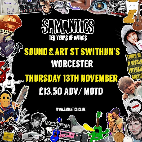 Samantics 10 Years In... Winter Tour | St Swithun's Church, Worcester