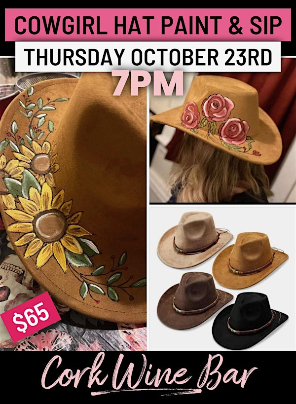 Cowgirl Hat Paint & Sip at Cork Wine Bar | 24 N Main St
